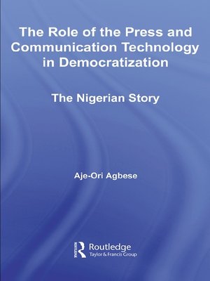 cover image of The Role of the Press and Communication Technology in Democratization